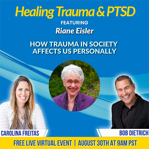 Riane Eisler Healing Trauma and PTSD Event 